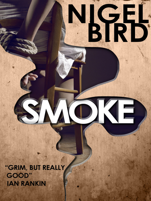 Title details for Smoke by Nigel Bird - Available